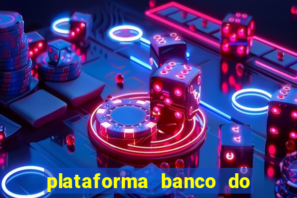 plataforma banco do brasil 777 bet